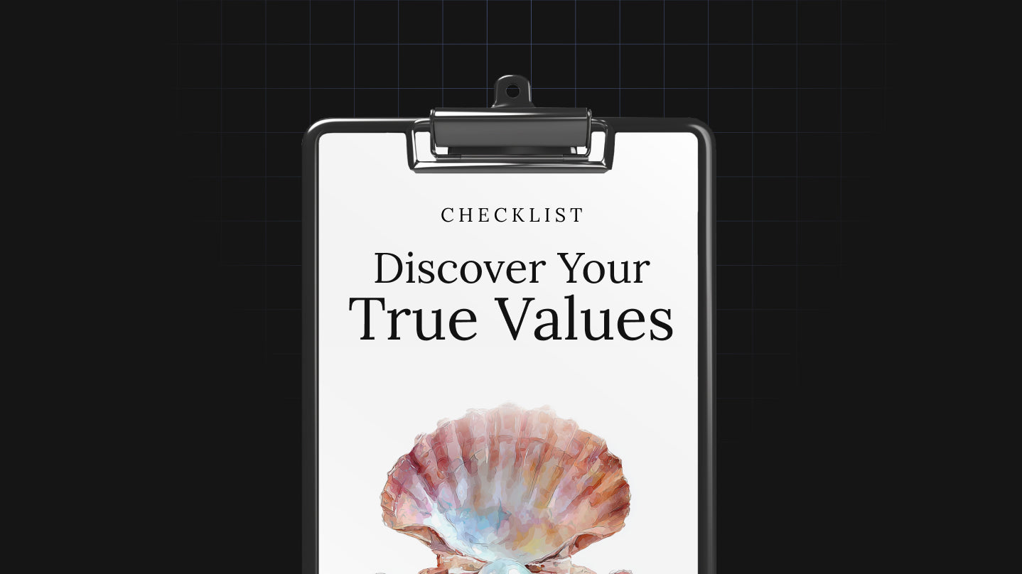Discover Your True Values