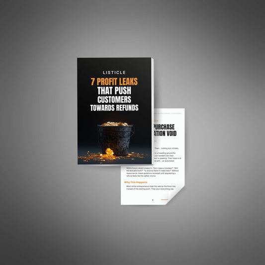 7 Profit Leaks That Push Customers Toward Refunds