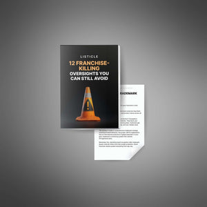 12 Franchise-Killing Oversights You Can Still Avoid