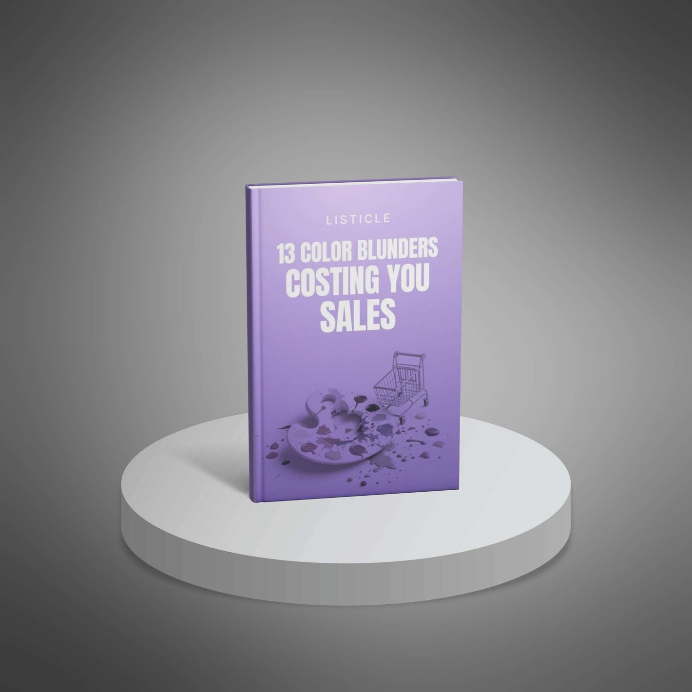 13 Color Blunders Costing You Sales