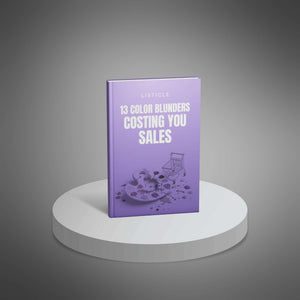 13 Color Blunders Costing You Sales