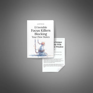13 Invisible Focus Killers Blocking Your Flow States