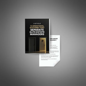 13 Operational Systems That Separate Elite Estate Managers