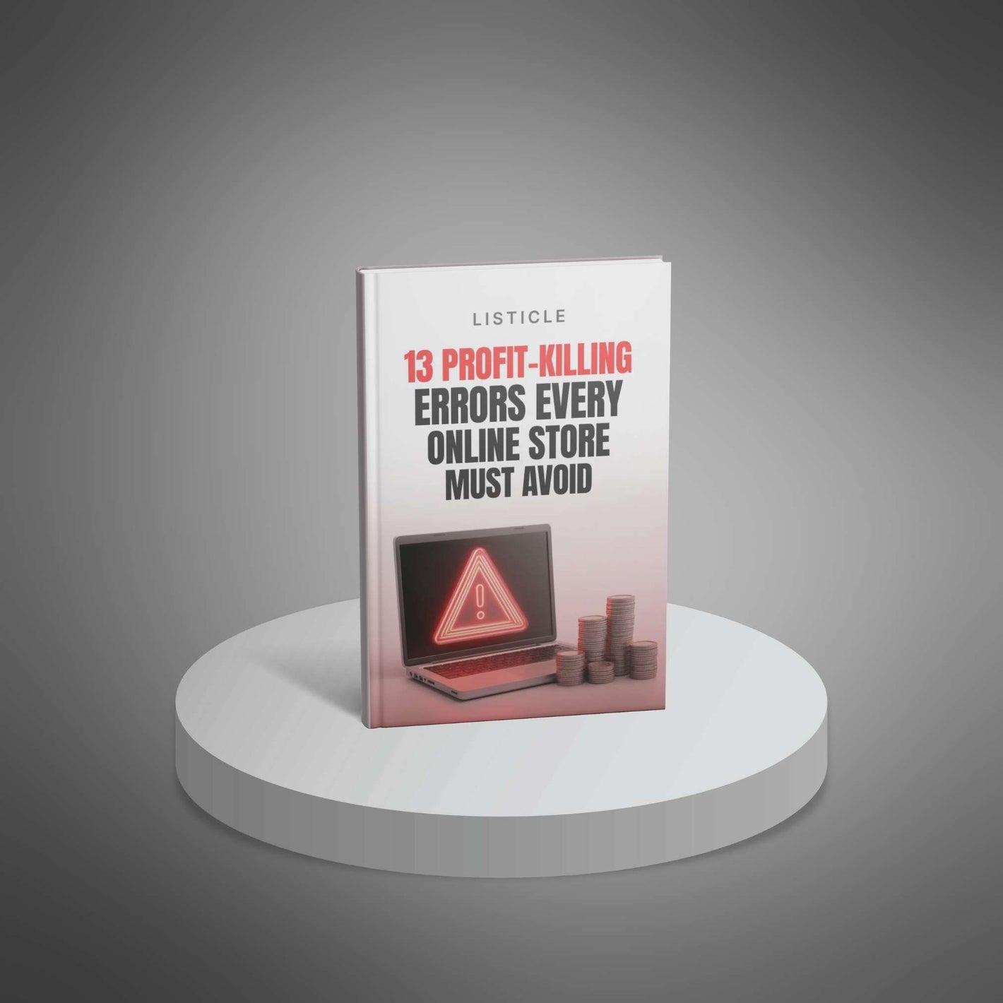 13 Profit-Killing Errors Every Online Store Must Avoid