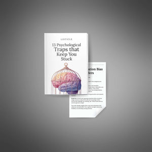 13 Psychological Traps that Keep You Stuck
