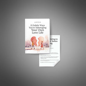 13 Subtle Ways You're Sabotaging Your Own Love Life