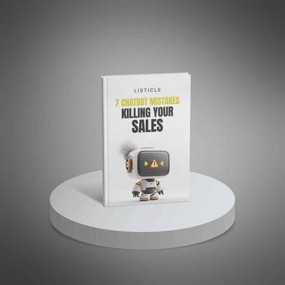 7 Chatbot Mistakes Killing Your Sales