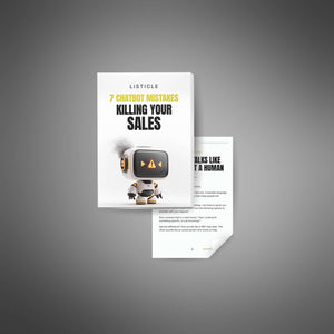 7 Chatbot Mistakes Killing Your Sales