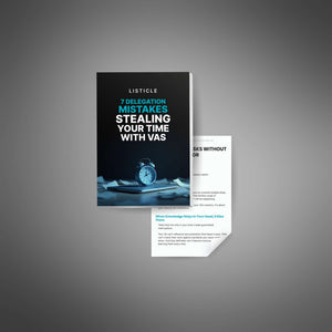 7 Delegation Mistakes Stealing Your Time With VAs