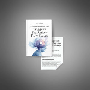 7 Neuroscience-Backed Triggers That Unlock Flow States