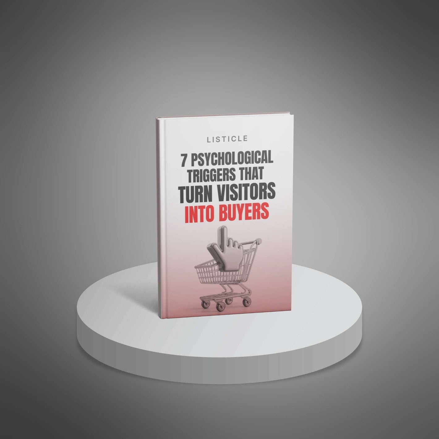 7 Psychological Triggers That Turn Visitors into Buyers