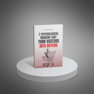 7 Psychological Triggers That Turn Visitors into Buyers