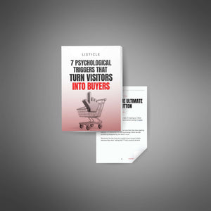7 Psychological Triggers That Turn Visitors into Buyers