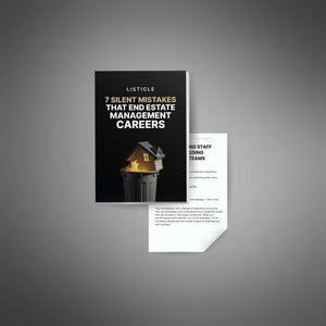 7 Silent Mistakes That End Estate Management Careers