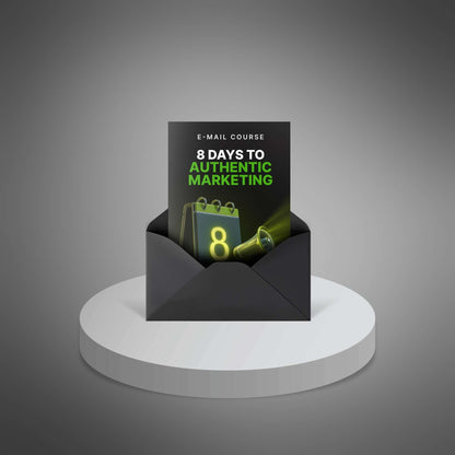 8 Days to Authentic Marketing