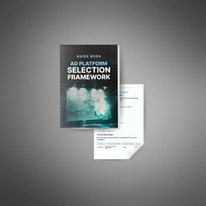 Ad Platform Selection Framework