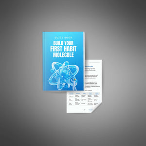 Build Your First Habit Molecule