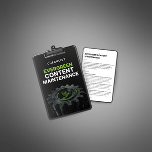 Evergreen Content Maintenance