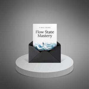 Flow State Mastery