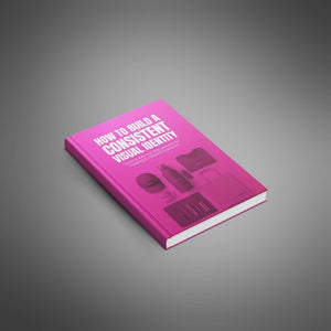 How to Build a Consistent Visual Identity