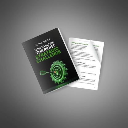How to Define the Right Strategic Challenge