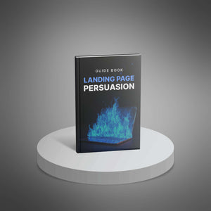 Landing Page Persuasion - Guide