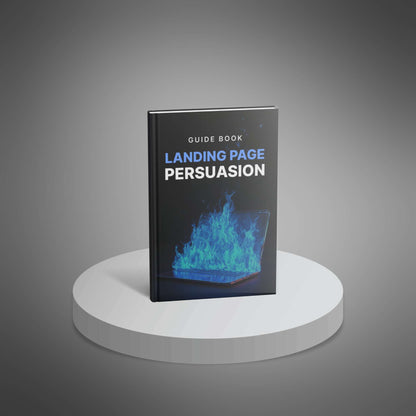 Landing Page Persuasion - Guide