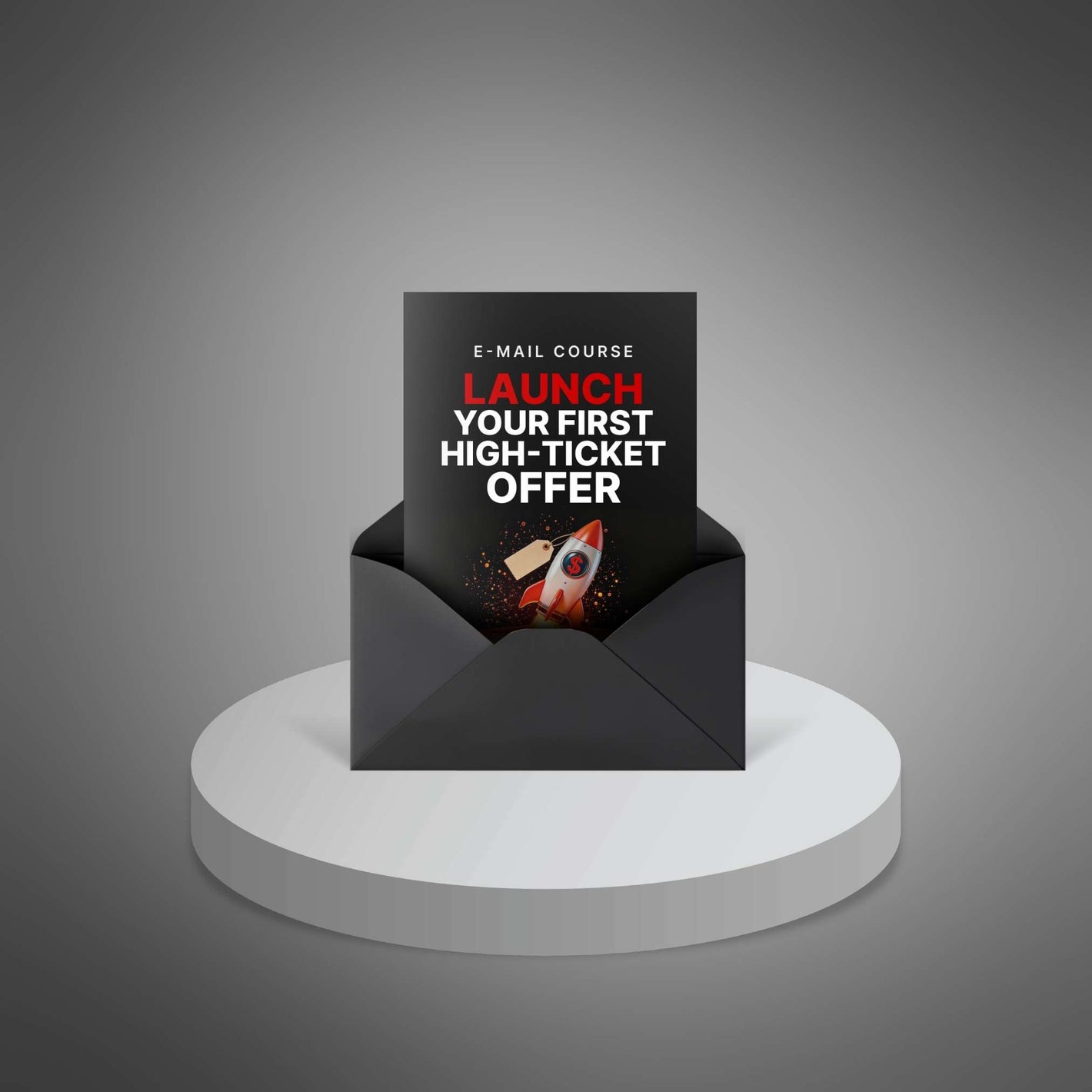 Launch Your First High-Ticket Offer