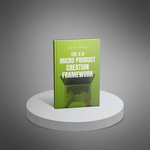 The 4-D Micro Product Creation Framework