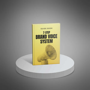 The 7-Step Brand Voice System