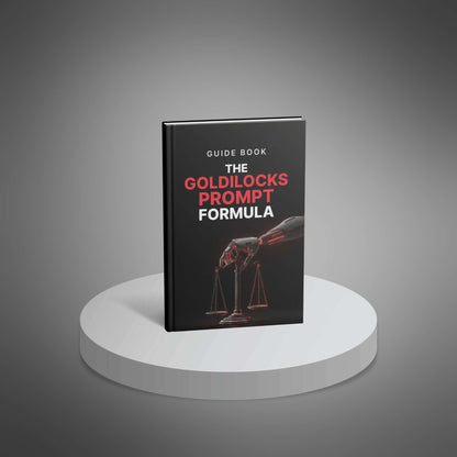 The Goldilocks Prompt Formula