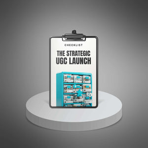The Strategic UGC Launch