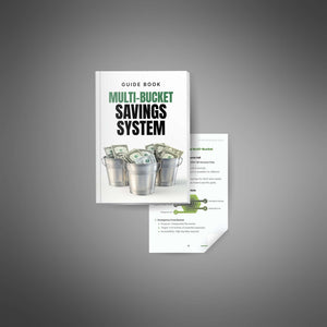 The Multi-Bucket Savings System