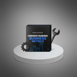 Understanding Business Metrics - Toolstack