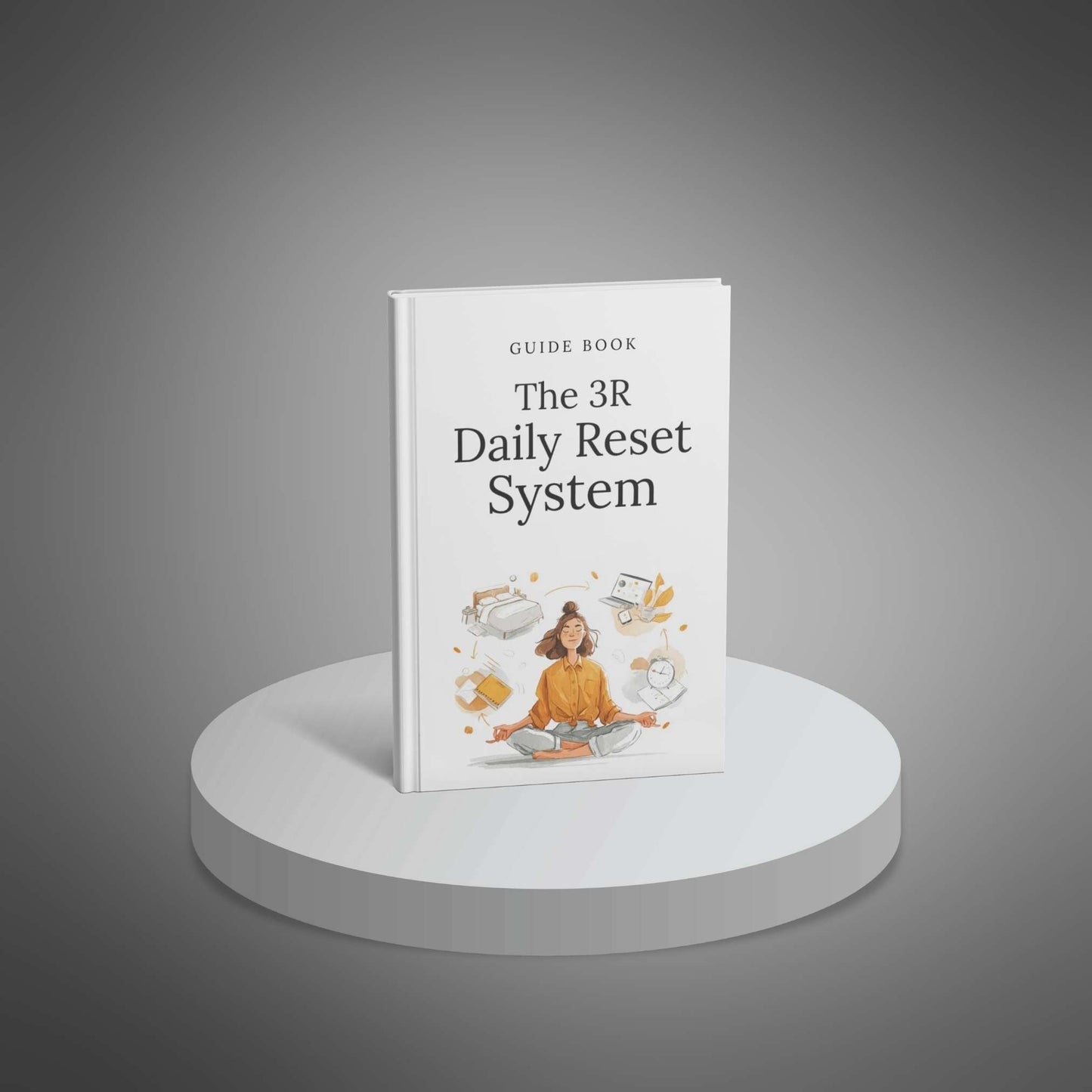 The 3R Daily Reset System