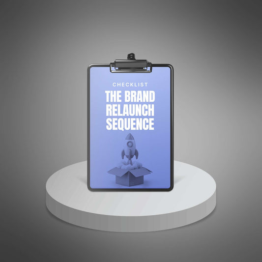 The Brand Relaunch Sequence