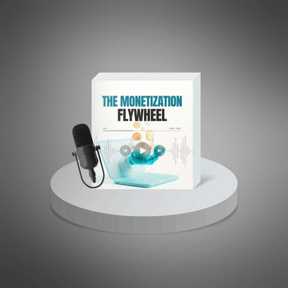 The Monetization Flywheel