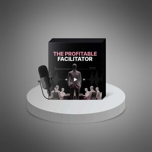 The Profitable Facilitator