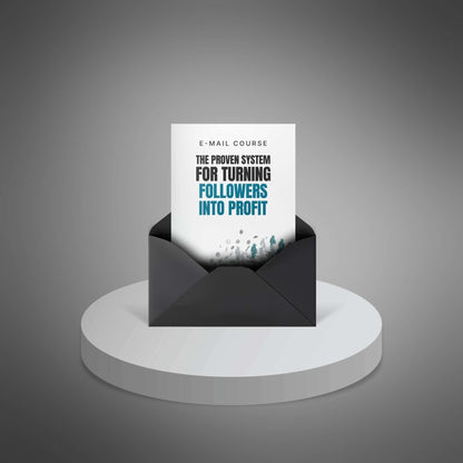 The Proven System for Turning Followers into Profit