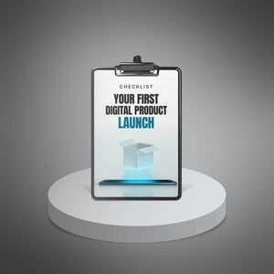 Your First Digital Product Launch