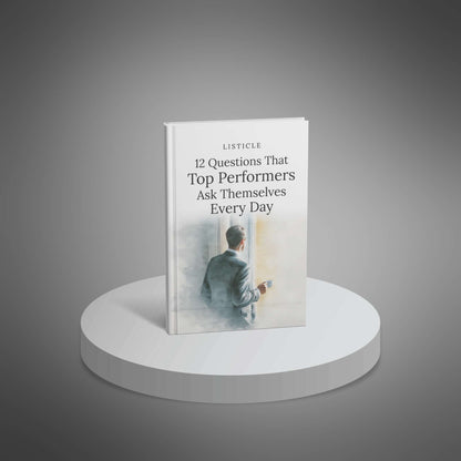 12 Questions That Top Performers Ask Themselves Every Day