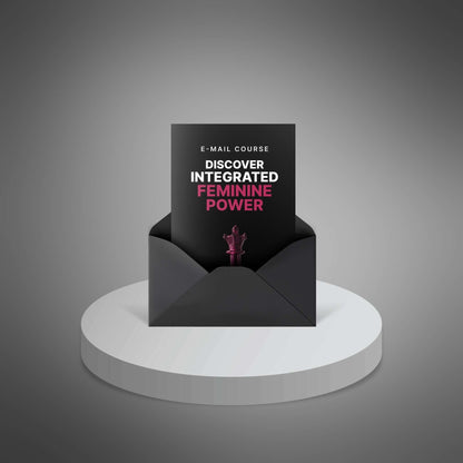 Discover Integrated Feminine Power