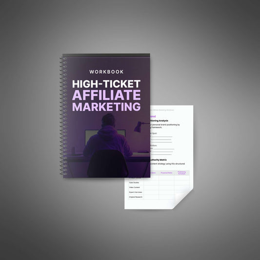 High-Ticket Affiliate Marketing - Workbook