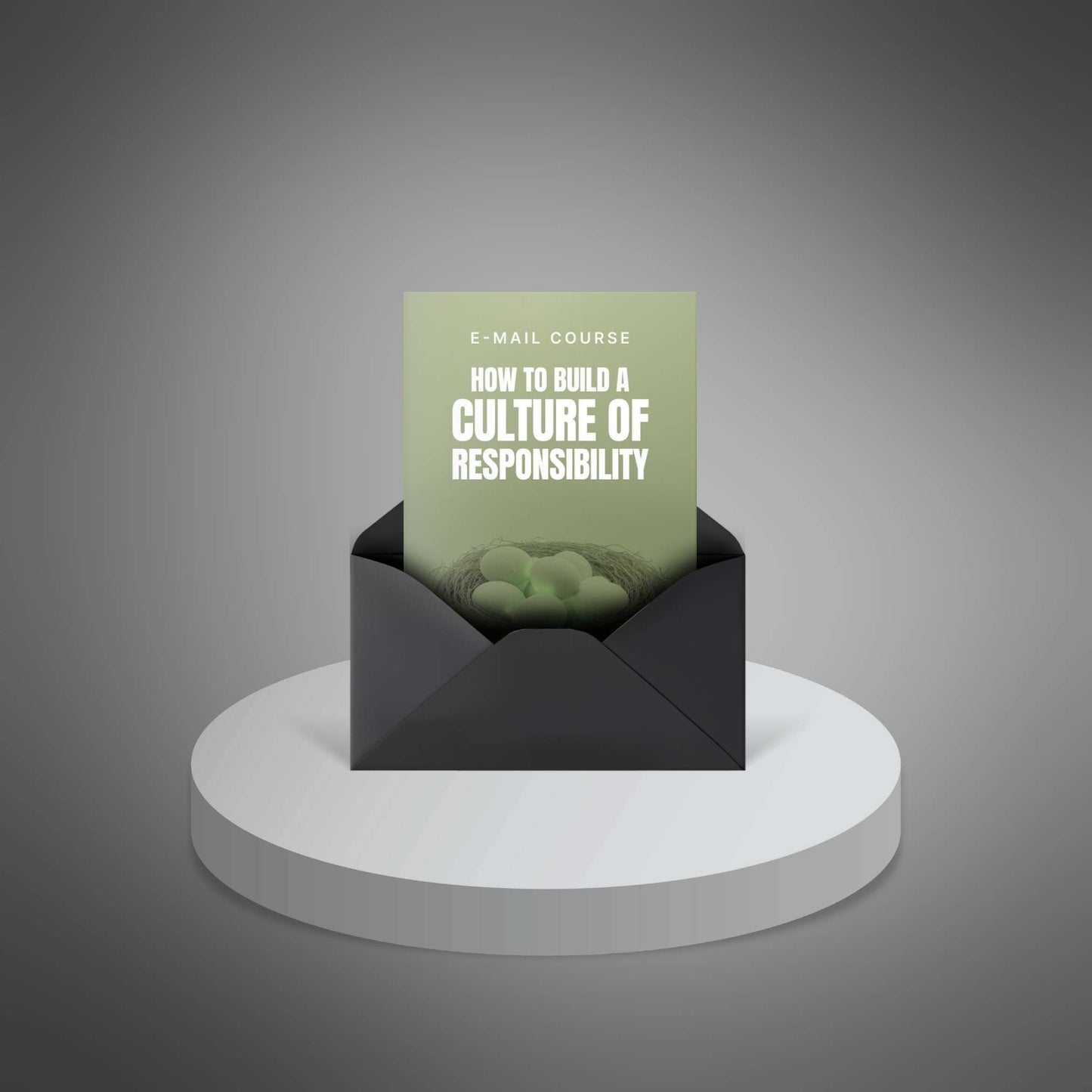 How to Build a Culture of Responsibility