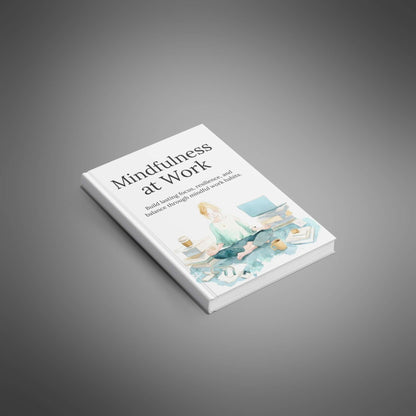 Mindfulness at Work
