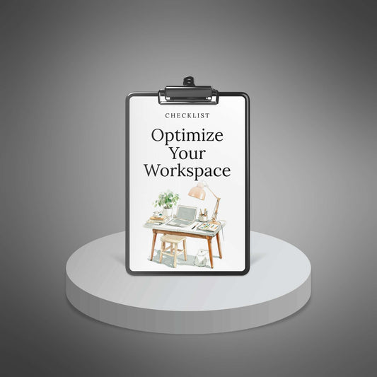 Optimize Your Workspace