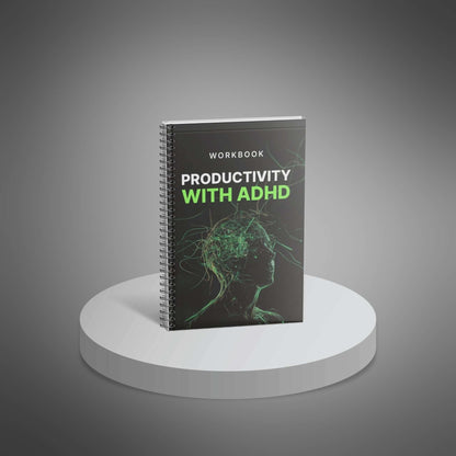 Productivity with ADHD - Workbook