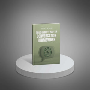The 5-Minute Safety Conversation Framework