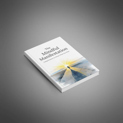 The Mindful Manifestation