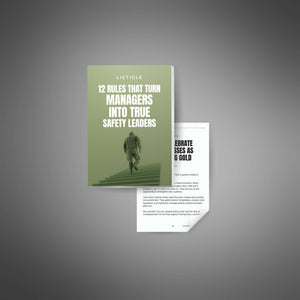 12 Rules That Turn Managers Into True Safety Leaders